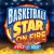 Basketball Star On Fire