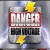 Danger! High Voltage